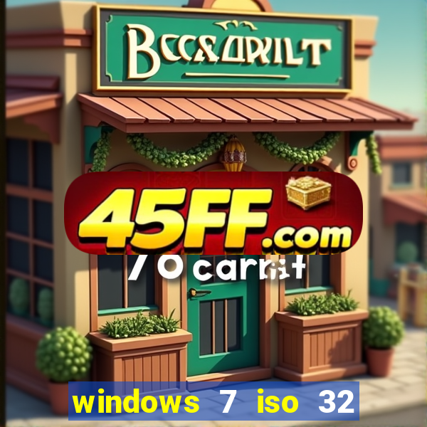 windows 7 iso 32 bits pt-br download